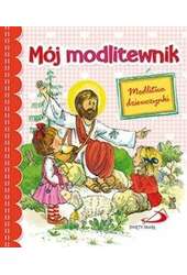 Mój modlitewnik modlitwa dziewczynki