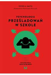 Psychologia prześladowań w szkole