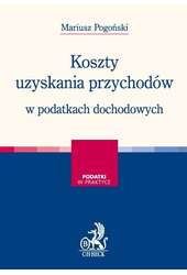 Koszty uzyskania przychodów w podatkach dochodowych