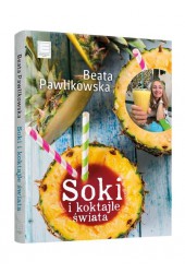 Soki i koktajle świata