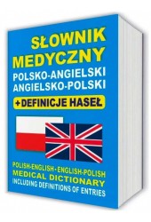 Słownik medyczny polsko-angielski angielsko-polski + definicje haseł