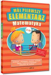 Mój pierwszy elementarz Matematyka