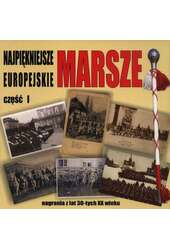 Najpiękniejsze marsze europejskie cz.1 CD